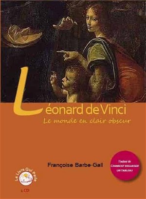 Léonard de Vinci, le monde en clair obscur