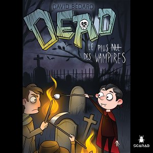 Dead - Le plus nul des vampires